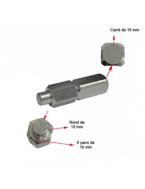 Pièce d'accouplement carré 16mm - Hexa 16mm - Rond 10mm