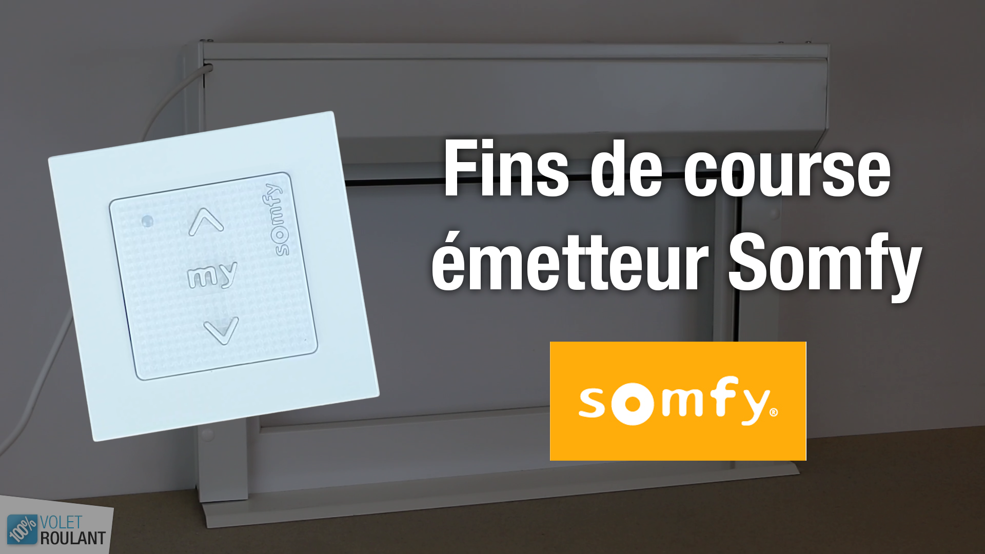 video Fins de Course émetteur Somfy Io