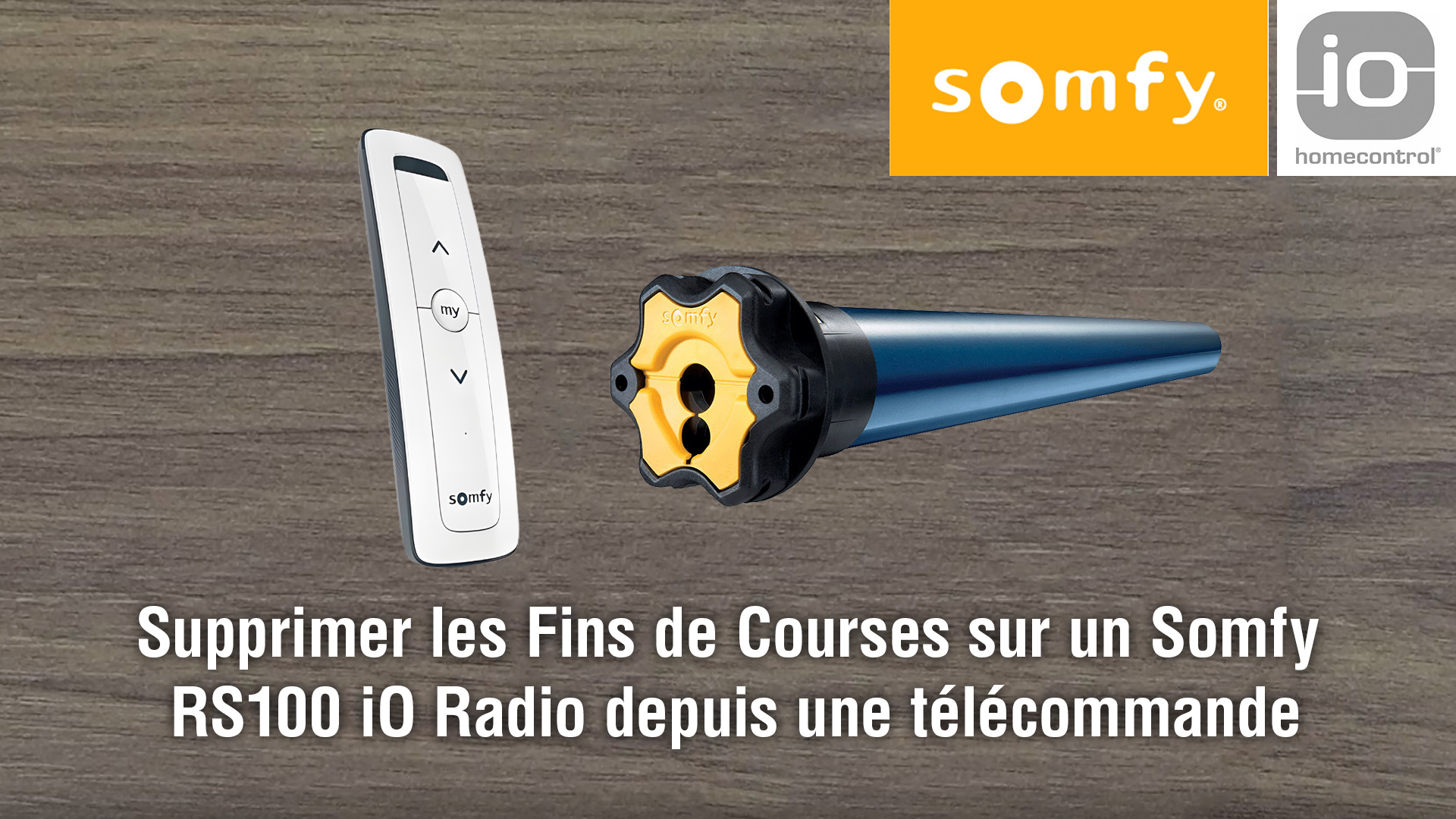 video Supprimer les Fins de Courses sur un moteur Somfy RS100 iO Radior